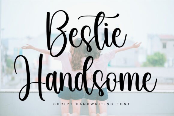 Bestie Handsome Font Review