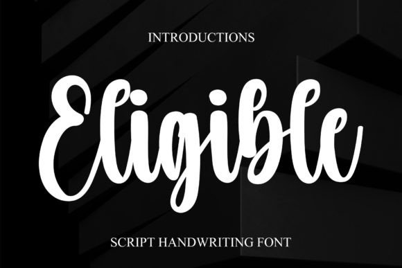 Eligible: A Stylish Script Font